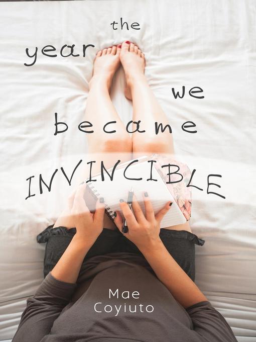 Title details for The Year We Became Invincible by Mae Coyiuto - Available